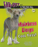 Hairless Dogs: Cool Pets!