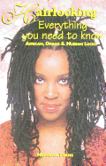 Hairlocking: Everything You Need to Know: African, Dread & Nubiam Locks