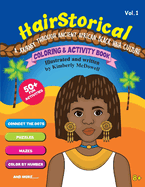 HairStorical: A Journey Through the African Black Hair Culture