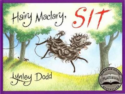 Hairy Maclary, Sit - Dodd, Lynley