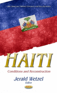 Haiti: Conditions & Reconstruction