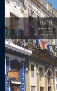 Haiti: Ou, La Republique Noire