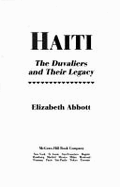 Haiti: The Duvaliers and Their Legacy