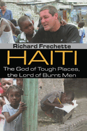 Haiti: The God of Tough Places, the Lord of Burnt Men