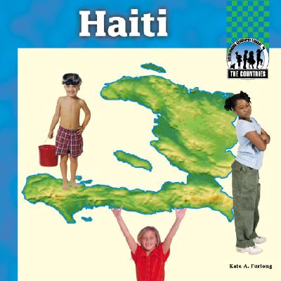 Haiti - Abdo Publishing (Creator), and Furlong, Kate A, and Conley, Kate A