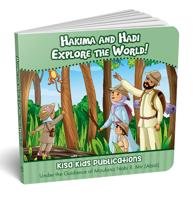 Hakima and Hadi Explore the World! - Nabi R Mir Abidi (Editor)