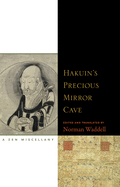Hakuin's Precious Mirror Cave: A Zen Miscellany