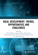 Halal Development: Trends, Opportunities and Challenges: Proceedings of the 1st International Conference on Halal Development (ICHaD 2020), Malang, Indonesia, October 8, 2020