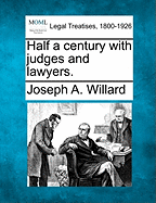 Half a Century with Judges and Lawyers.