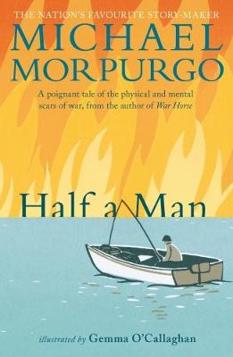 Half a Man - Morpurgo, Michael, Sir