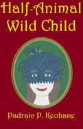 Half-Animal Wild Child