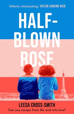 Half-Blown Rose - Cross-Smith, Leesa