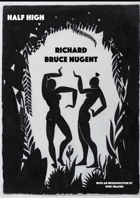 Half High - Nugent, Richard Bruce, and Frazier, Whit (Introduction by)