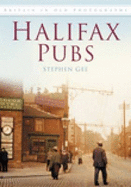 Halifax Pubs: Britain in Old Photographs