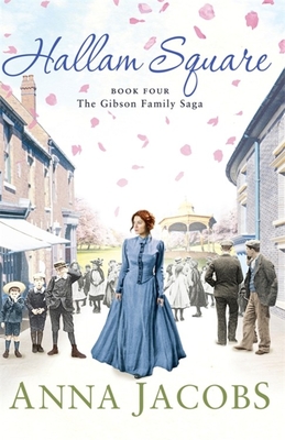 Hallam Square: Book Four in the brilliantly entertaining and heartwarming Gibson Family Saga - Jacobs, Anna