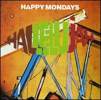 Hallelujah - Happy Mondays