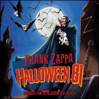 Halloween 81: Highlights From the Palladium - Frank Zappa