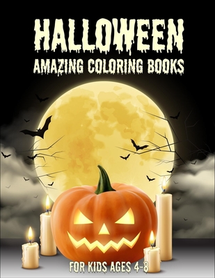 Halloween amazing coloring books for kids ages 4-8: A Cute Halloween Coloring Book with 40 unique pages (halloween gift kids) - Press, Zxr