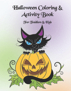 Halloween Coloring & Activity Book: For Kids 4-8 years old. Coloring drawings, mazes, sudoku, connect the dots, and word searchs.