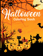 Halloween Coloring Book: An Adult Coloring Book with Fun, Spooky, and Relaxing Coloring Pages for Adults Relaxation - Halloween Gift for All Ages - 48 Coloring Pages