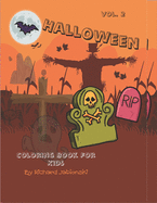 Halloween: Coloring Book For Kids Vol. 2