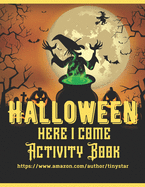 halloween here i come: Early Learning At-home Activity Workbook