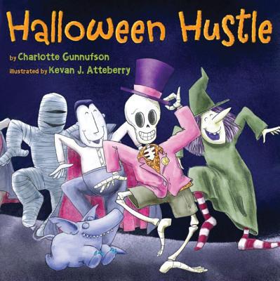 Halloween Hustle - Gunnufson, Charlotte