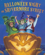 Halloween Night on Shivermore Street - Pollack, Pam, and Belviso, Meg