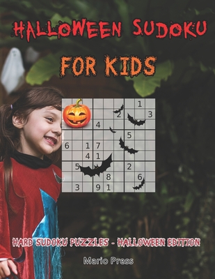 Halloween Sudoku For Kids: Hard Sudoku Puzzles - Halloween Edition - Press, Mario