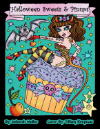 Halloween Sweets and Pinups: Cupcakes, candy, sweets and pinups. Halloween Coloring Book full of Coloring fun!