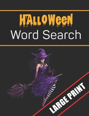 Halloween Word Search Large Print: 96 Word Search Activities for Everyone (Holiday Word Search) - Press, Mario