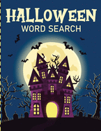 Halloween Word Search: Puzzle Activity Book For Kids Ages 5-8 Juvenile Gifts With Key Solution Pages
