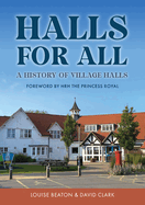 Halls for All: A History of Village Halls