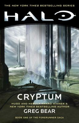 Halo: Cryptum: Book One of the Forerunner Saga - Bear, Greg
