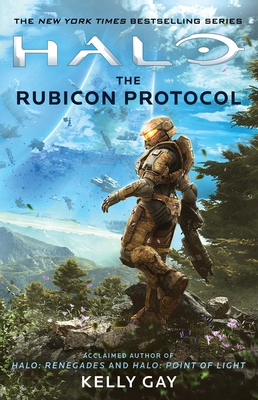 Halo: The Rubicon Protocol - Gay, Kelly