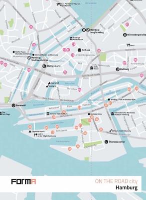 Hamburg: On the Road Architectural Guide - Andreini, Laura (Editor)