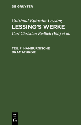 Hamburgische Dramaturgie - Redlich, Carl Christian (Editor), and Pilger, Robert (Editor), and Grosse, Emil (Editor)