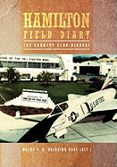 Hamilton Field Diary: The Country Club Airbase