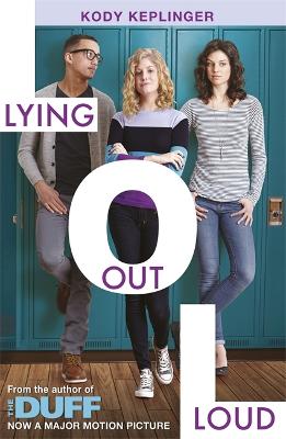 Hamilton High: Lying Out Loud: From the author of The DUFF - Keplinger, Kody