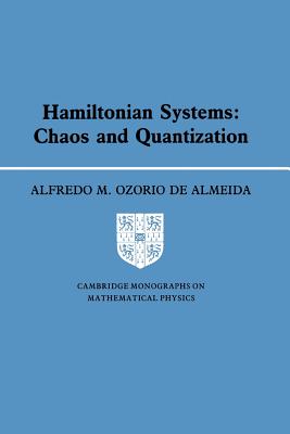 Hamiltonian Systems: Chaos and Quantization - Ozorio de Almeida, Alfredo M.