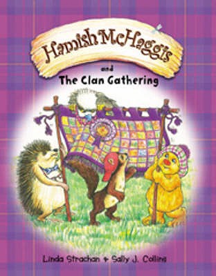 Hamish McHaggis and the Clan Gathering - Strachan, Linda