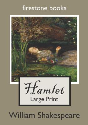 Hamlet: Large Print - Shakespeare, William