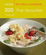 Hamlyn All Colour Cookery: 200 Thai Favourites: Hamlyn All Colour Cookbook