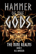 Hammer of the Gods: The Nine Realms Book 1