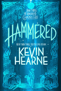 Hammered: Book Three of the Iron Druid Chronicles