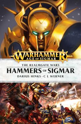 Hammers of Sigmar - Werner, C L, and Hinks, Darius