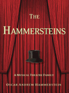 Hammersteins: A Musical Theatre Family