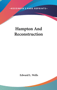 Hampton And Reconstruction