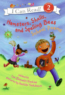 Hamsters, Shells, and Spelling Bees: School Poems - Hopkins, Lee Bennett