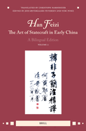 Han Feizi, the Art of Statecraft in Early China (Vol.2): A Bilingual Edition